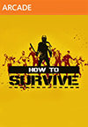 How to Survive BoxArt, Screenshots and Achievements