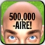 500,000aire! Achievement